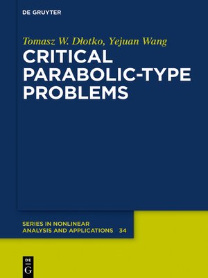 cover image of Critical Parabolic-Type Problems